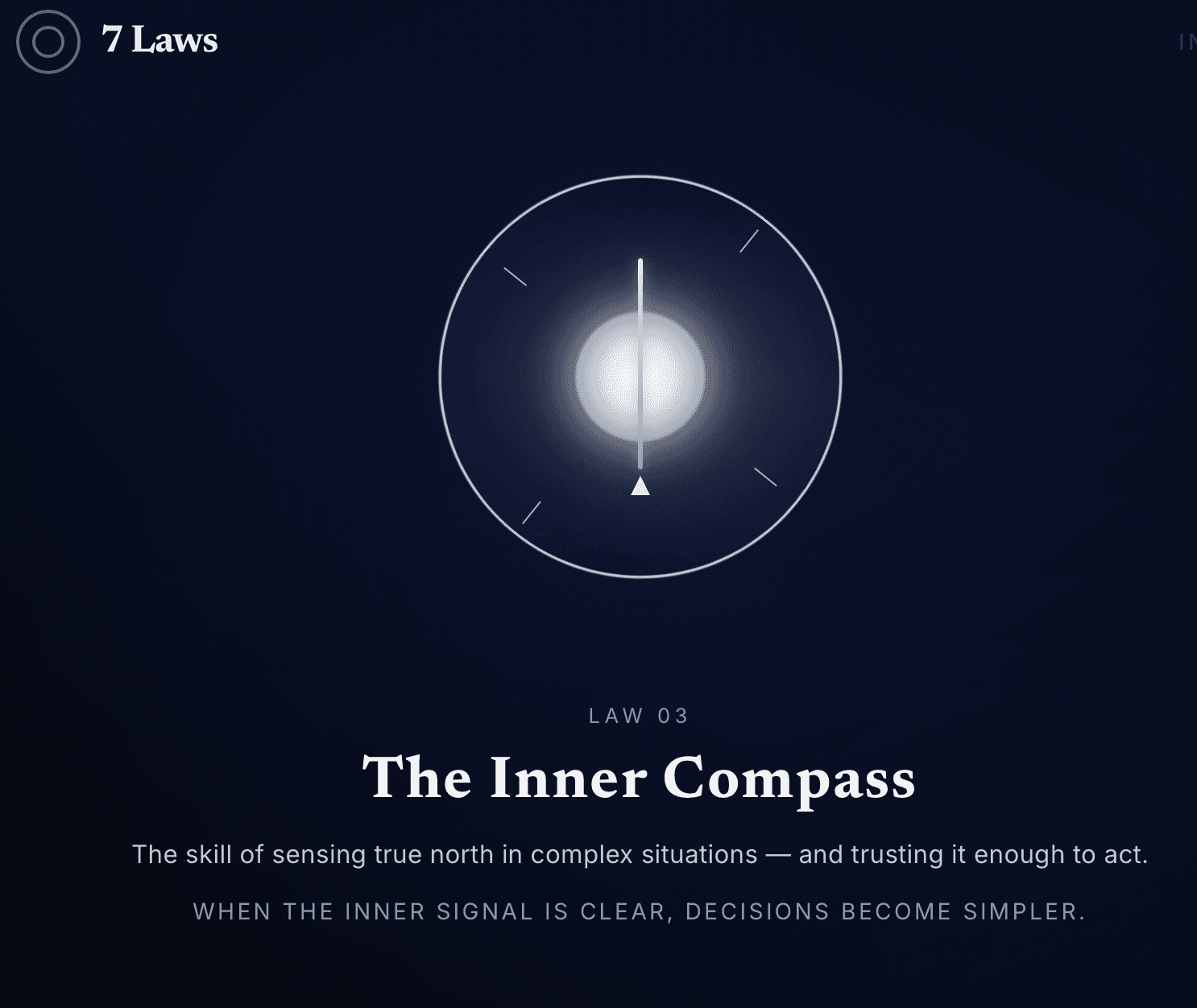 Single-law experience (e.g., The Inner Compass)